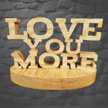 Load image into Gallery viewer, Love You More